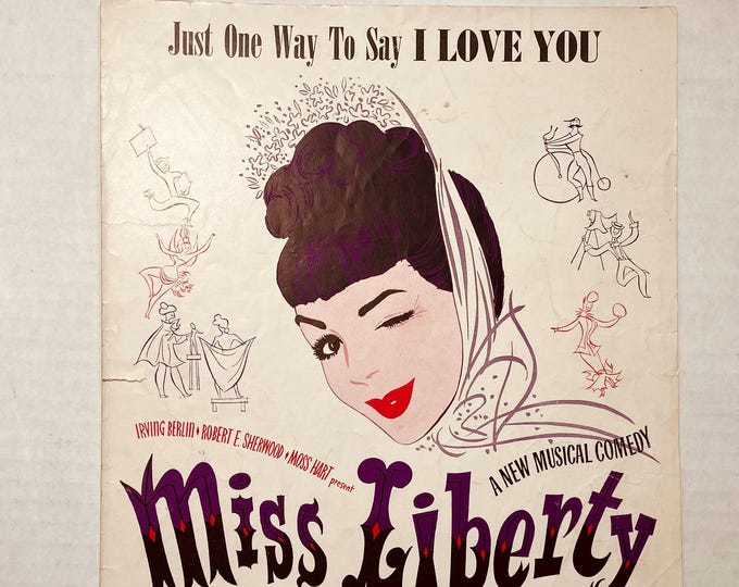 Just One Way To Say I Love You   1949   Stage Production -    Miss Liberty - A New Musical Comedy   Irving Berlin     Stage Production