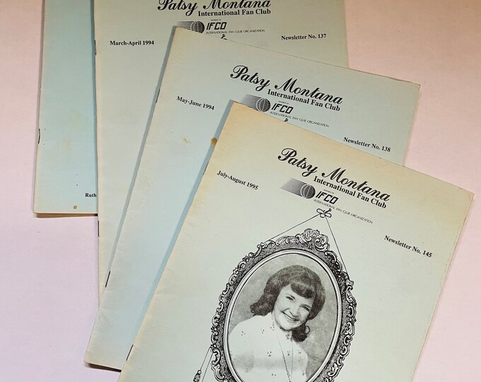 Patsy Montana  International Fan Club Magazine  5 Issues  1994 - 1995  America's No.1 Cowboy Sweetheart       Single Artist   Magazine