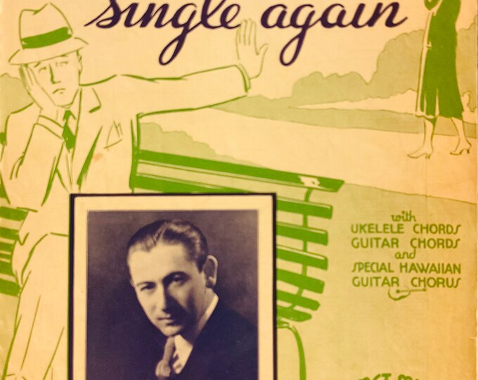 I Wish I Was Single Again   1935   Manny Williams   Arr. Nick Manoloff      Sheet Music
