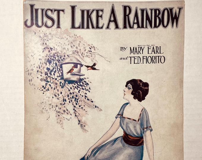 Just Like A Rainbow   1921   Artwork      Mary Earl  Ted Fiorito    Sheet Music
