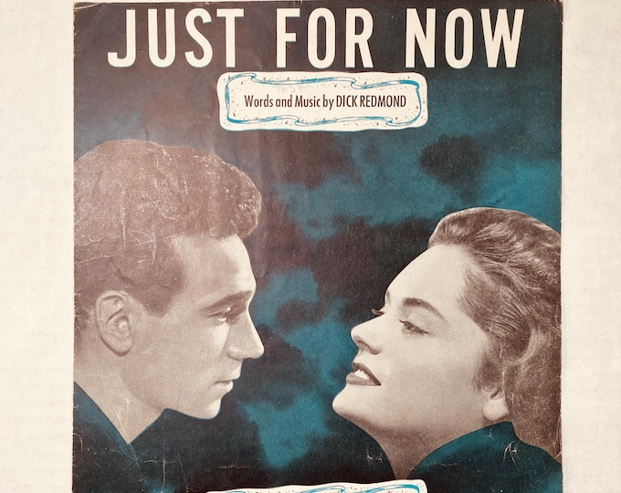 Just For Now   1948   Movie Actors -    Dane Clark - Alexis Smith In Whiplash   Dick Redmond     Movie Sheet Music