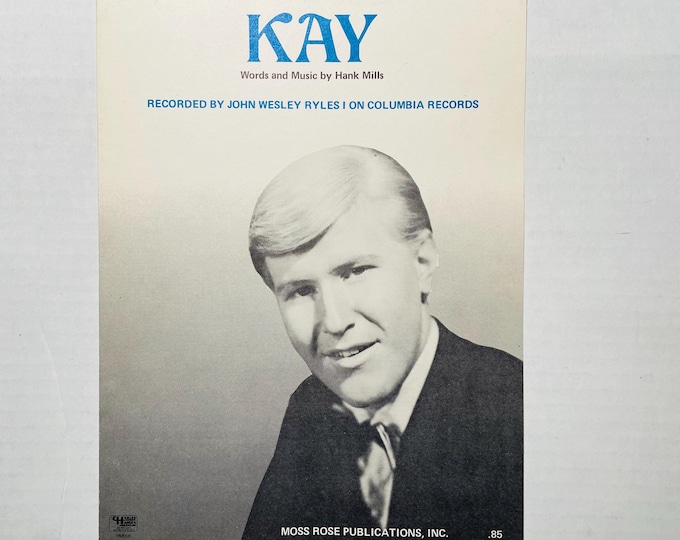 Kay   1968   Photo -    John Wesley Ryles   Hank Mills     Current Sheet Music