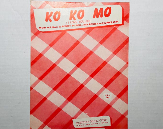 Ko Ko Mo (I Love You So)   1955   Stock Cover      Forest Wilson  Jake Porter    Sheet Music