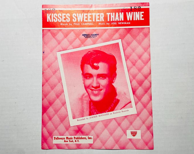 Kisses Sweeter Than Wine   1951   Photo -    Jimmie Rogers   Paul Campbell  Joel Newman    Sheet Music