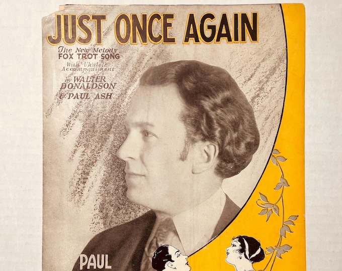 Just Once Again   1927   Artwork - Photo -    Paul Ash   Walter Donaldson  Paul Ash    Sheet Music