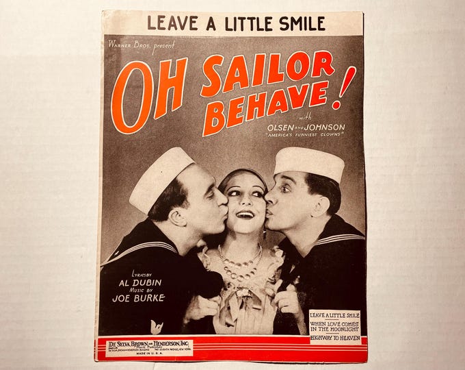 Leave A Little Smile   1930   Movie Actors -    Olsen And Johnson, 'America's Funniest Clowns' In Oh Sailor Behave!   Al Dubin  Joe Burke