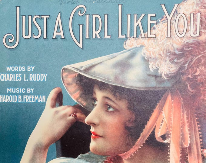 Just A Girl Like You   1914   Artwork      Charles L. Ruddy  Harold B. Freeman    Sheet Music