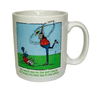 1992 Golf Tasse Kaffeetasse Mein schlechtester Tag auf dem Golfkurs schlägt noch meinen besten Tag im Büro