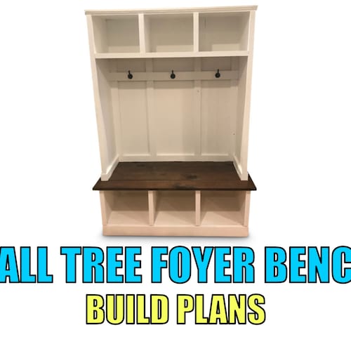 Hall Tree Foyer Bench Digital Plans Build Plans Etsy
