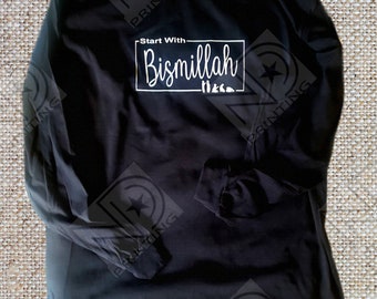 Bismillah Shirt /  Eid Gift / Islam Shirt / Muslim Shirt / Ramadan Shirt / Arabic Gift / Islamic Gift/ Gift For Muslims