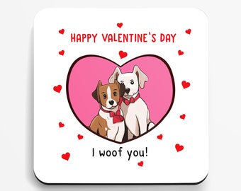 I Woof You! - Funny Valentines gift -  Romantic Gift For Cat Lover - Valentine - Romantic Gift - Gift For Dog Lover - Cute Doggy Gift