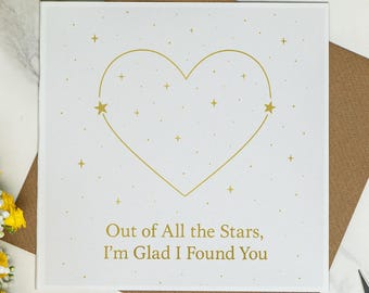 Out of All the Stars I’m Glad I Found You Card - Romantic Valentine’s Card for Him or Her, Sentimental Love Card, Husband, Boyfriend, Wife
