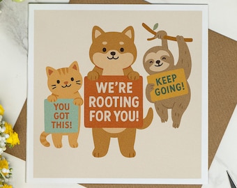 We're Rooting For You Encouragement Card – Cute Support Card with Cat Dog Sloth – Positive Mental Health or Motivation Card UK