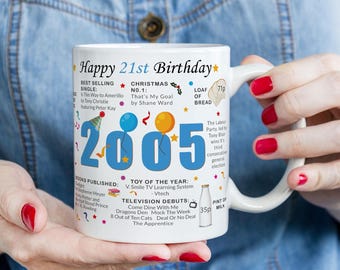 21st Birthday Mug – Born in 2005 Facts – 21 in 2026 – Back in 2005 – Unique 21st Gift – Keepsake Mug for Him, Her, Friend, Son, Daughter