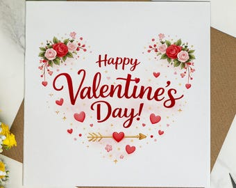 Happy Valentine’s Day Card - Romantic Floral Valentine for Him or Her, Classic Love Card - Flowers Hearts Design - Husband, Wife, Girlfriend
