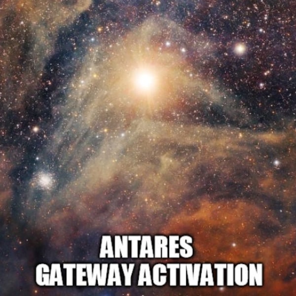 Antares Gateway Activation - reversing all DNA modifications that have been made, that do not align with the Angelic Human Template
