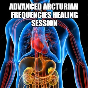 Advanced Arcturian Frequencies Healing Session