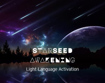 Starseed Awakening Light Language Activation - instant mp4 download