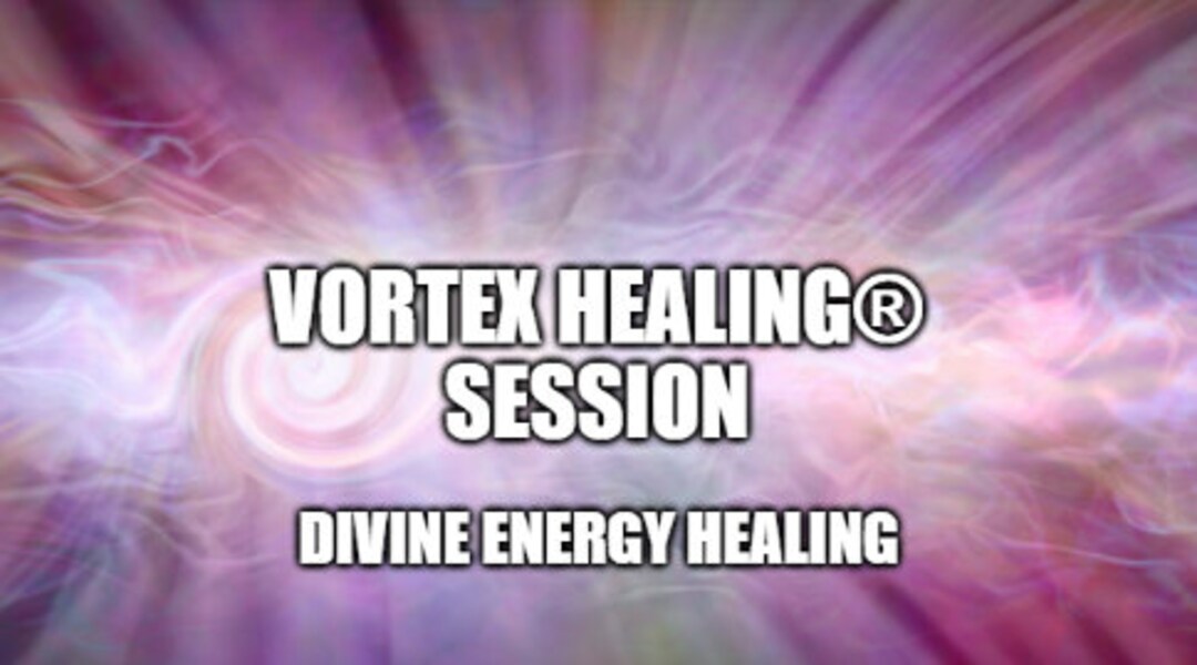 Vortex Healing® Divine Energy Healing Session Etsy