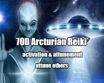 70D Arcturian Reiki - activation & attunement - attune others