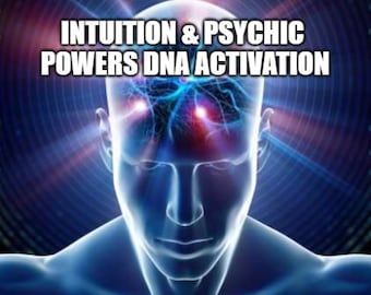 Intuition and Psychic Powers DNA Activation