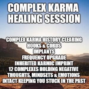 Complex Karma Clearing Session & Implant Removal