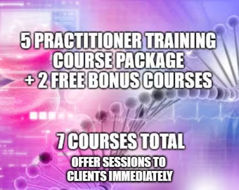 5 Practitioner Training Course Package + 2 FREE Bonus Courses - 7 courses total - Instant Digital Download - offer sessions immediately