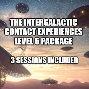 May include: A digital illustration of a satellite dish with a starry night sky background. The text reads "The Intergalactic Contact Experiences Level 6 Package 3 Sessions Included".
