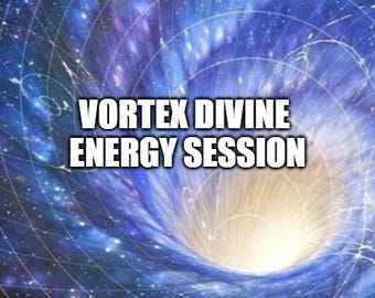 Vortex Energy Session