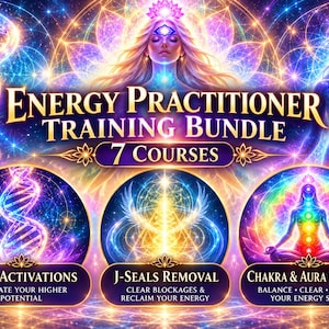 Energy Practitioner Training Bundle – 7 Courses | DNA Activations, J-Seals Removal, Chakra & Aura Clearing
