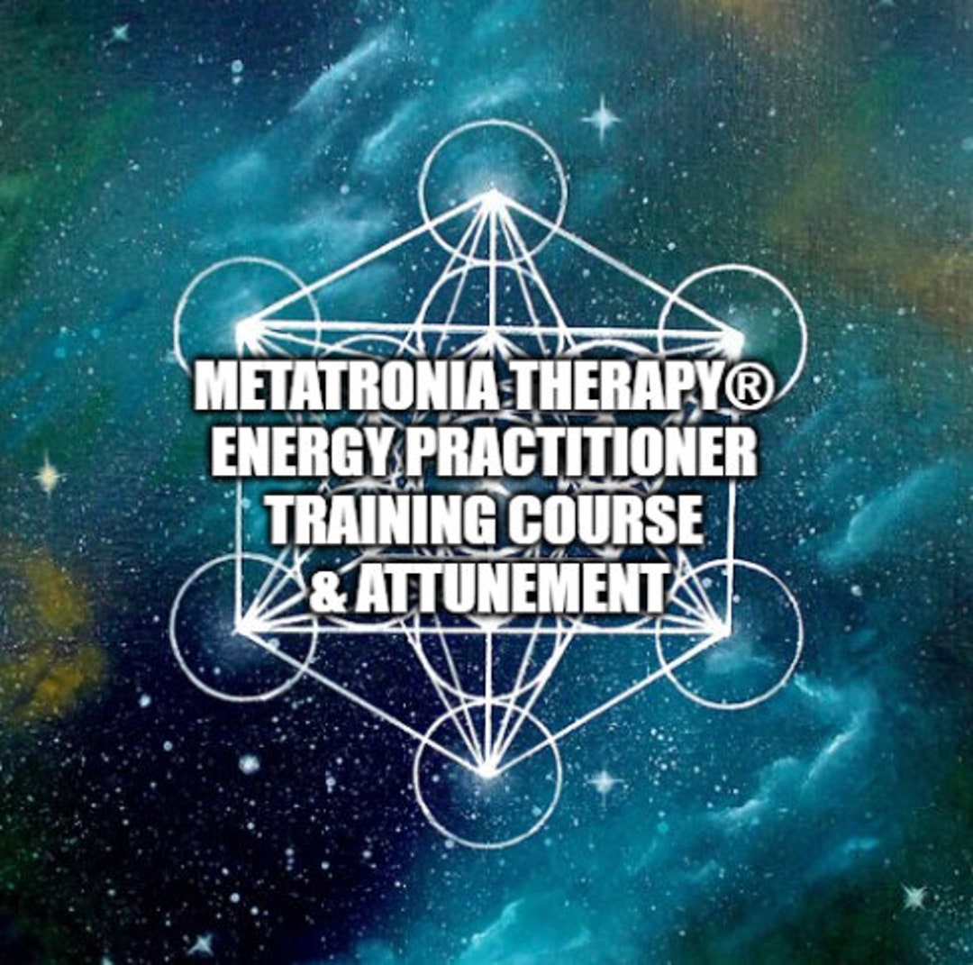 Metatronia Energy Practitioner Training Course With Metatron & Source ...
