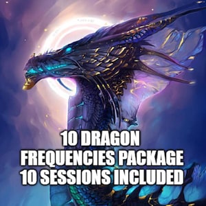 10 Dragon Frequencies package - 10 sessions
