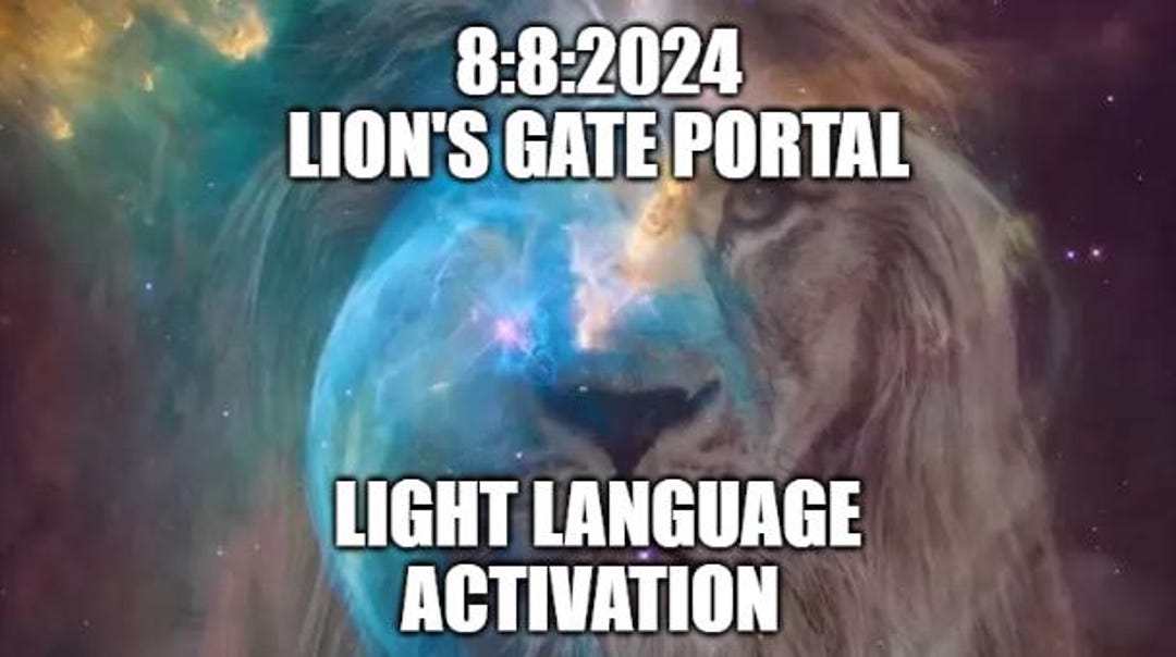 88 Lion's Gate Portal Activation 2024 Light Language Alignment
