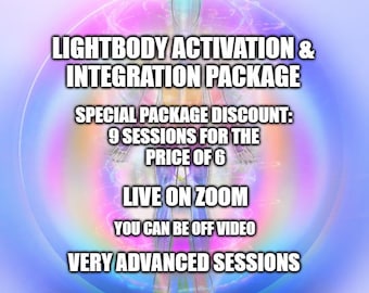 Lightbody Activation & Integration Package - 9 Sessions for the price of 6 (Zoom off video)