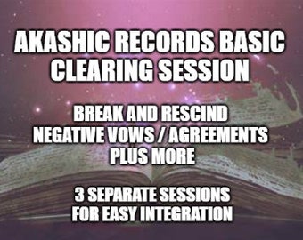 May include: An open book with a pink and purple starry background. The text on the book reads "Akashic Records Basic Clearing Session", "Break and Rescind Negative Vows/Agreements Plus More", and "3 Separate Sessions for Easy Integration."