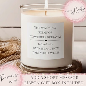 Funny Leaving Gift for Colleague, Friend Co-worker Scented Candle, Work Leaving, Going Away, New Job Moving Retirement Gift, Work Bestie