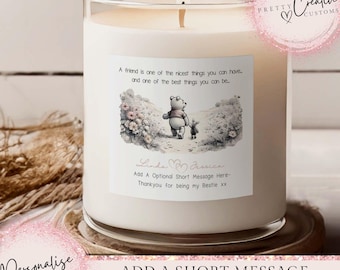Personalised Best friend scented candle, besties birthday gift, friends Christmas candle, Classic Pooh Quote gift, friendship, Gifts for her