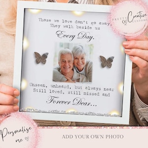 Those we love dont go away remembrance frame, Memorial photo frame, In Sympathy frame Bereavement gift, In Loving Memory, Christmas gift