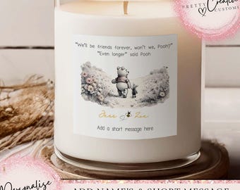 Personalised Best friend scented candle, besties birthday gift, friends birthday card, Classic Pooh Quote gift, Gifts for her, friendship