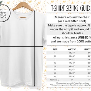 May include: T-shirt sizing guide with a white t-shirt mockup. The chart shows unisex sizes in inches, with measurements for width and length. All shirts are made from 100% cotton.