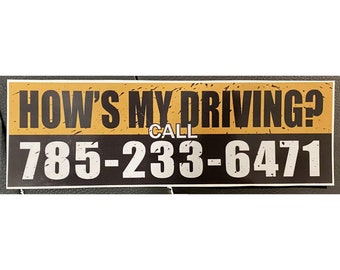 How's My Driving? Topeka bumper sticker