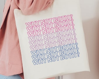 Why Not Both Tote Bag - queer pride, gay tote bags, lgbtq tote, bisexual totes, bisexuell pride, grafische Tasche, bisexuelle Canvas Tasche, wlw