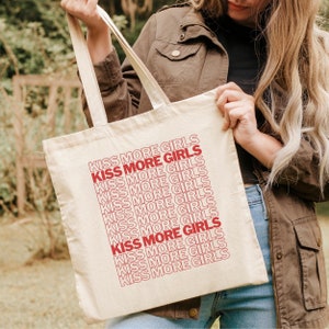 Kiss More Girls Tote Bag - queer pride, gay tote bags, lgbtq tote, lesbian tote bag, sapphic tote bags, sapphic society, girls kiss girls