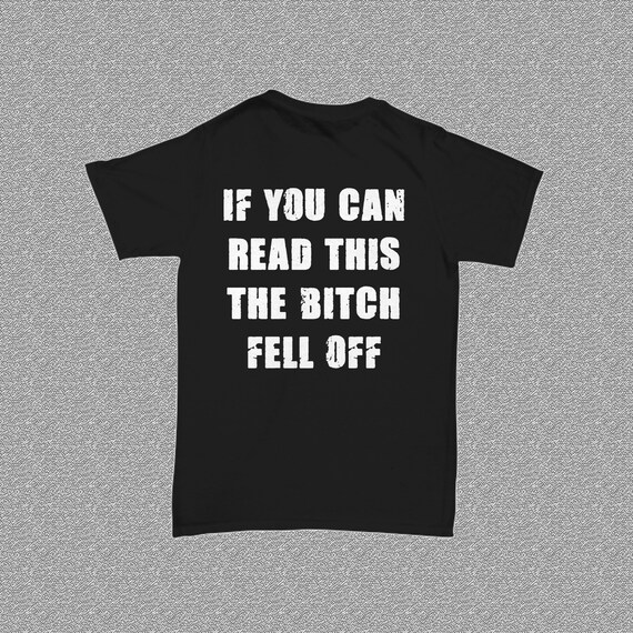 Biker Tee • If You Can Read This The 