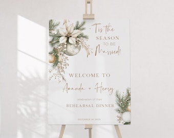 Tis the Season to be Married Sign, Christmas Rehearsal Dinner Welcome Poster Template, Winter Holiday Wedding Board, Printable P296