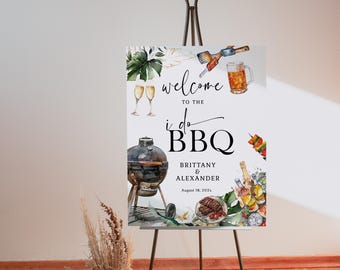 I do BBQ welcome sign template, greenery BBQ rehearsal dinner poster, backyard barbeque couples shower printable engagement party decor P249