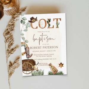 May include: A rustic-themed baptism invitation with a wooden sign that reads "COLT" and features a cowboy hat, boots, and a wagon wheel. The invitation includes the name "Robert Paterson" and details for the baptism ceremony.