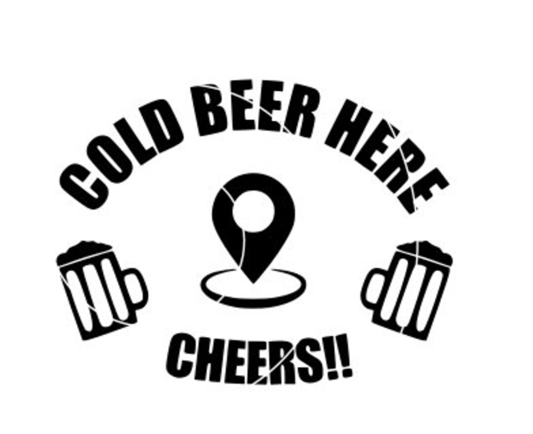 Cold Beer Here Svg Mancave SVG DXF PNG Cricut Cameo - Etsy