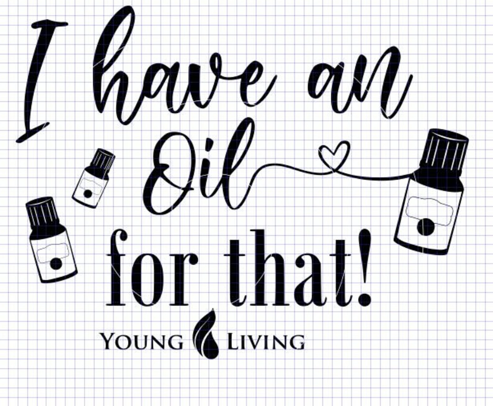 I have an oil for that young living logo SVG dxf png Etsy