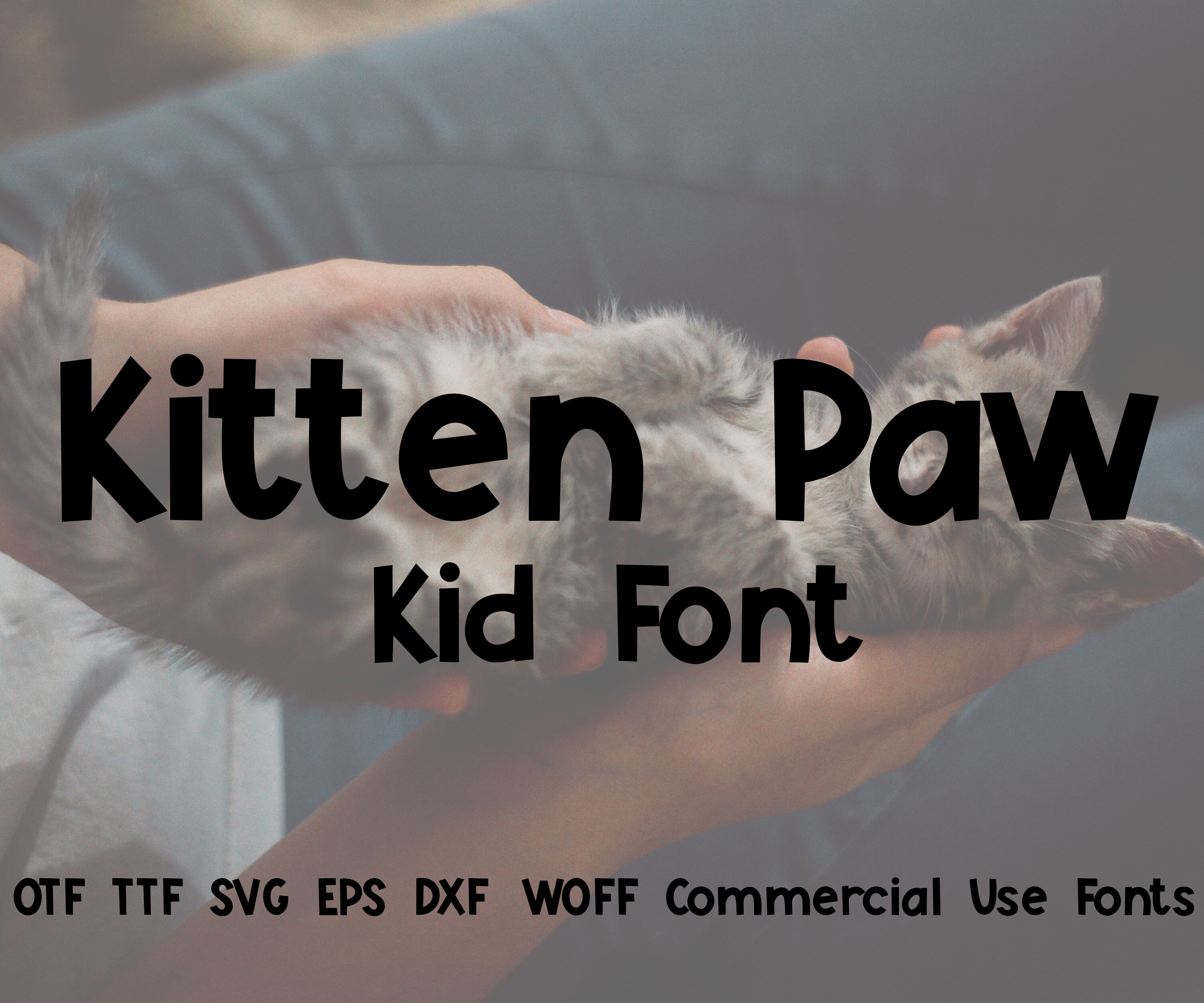 Download Kitten Paw Kids Font Otf Eps Svg Dxf Woff
